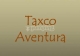 Taxco Aventura
