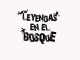 Show Leyendas en el Bosque